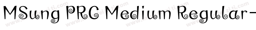 MSung PRC Medium Regular字体转换